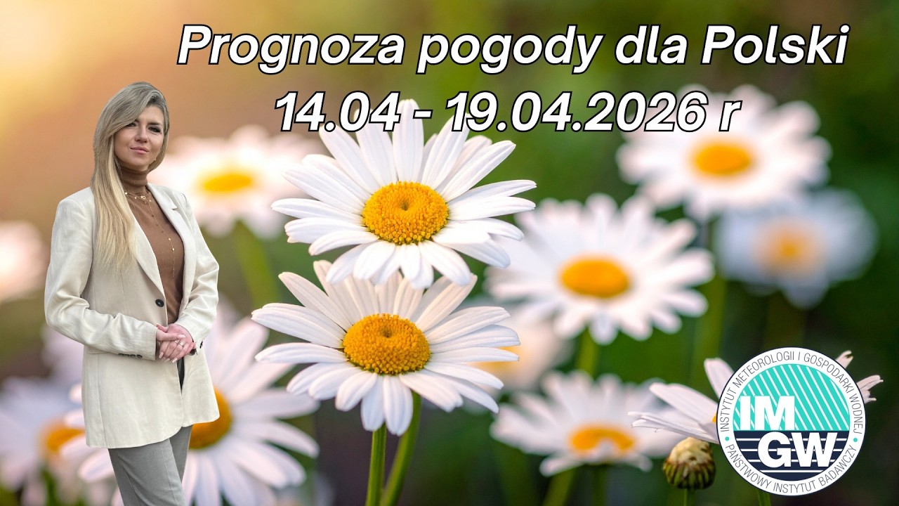 Prognoza pogody dla Polski 14.04 - 19.04.2026 r