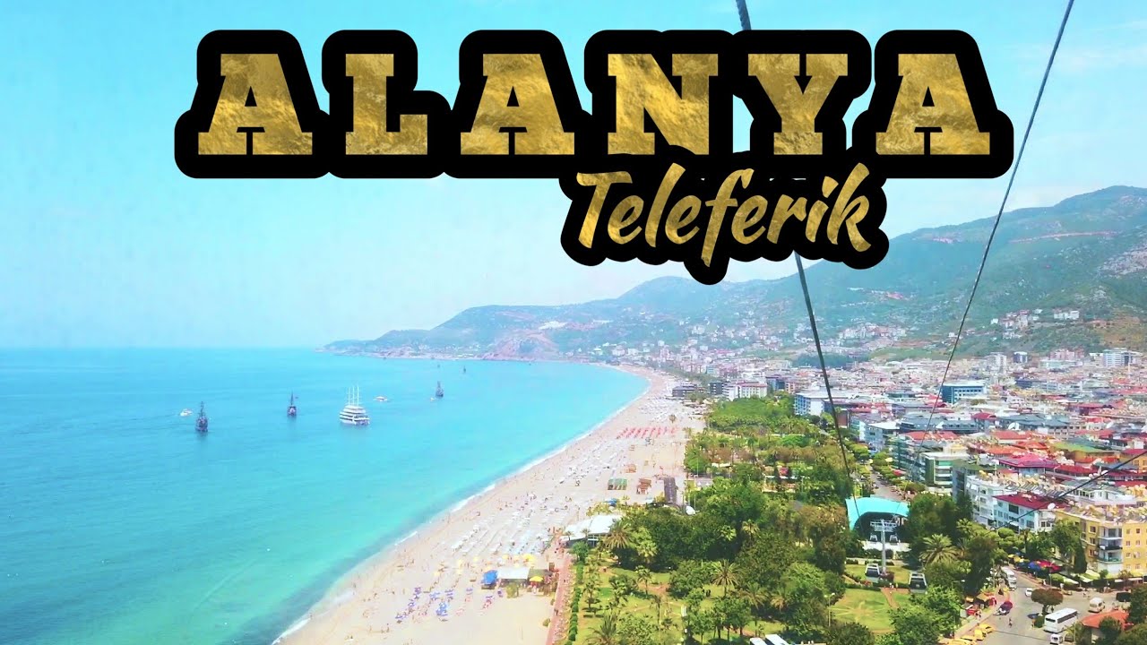 Alanya, Turkey |🇹🇷| Alanya teleferik - Alanya cable car and castle 4K