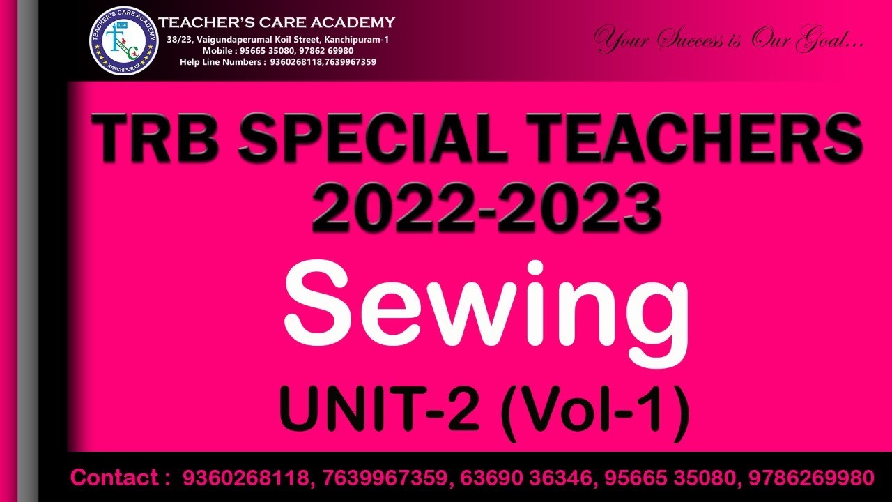 SPECIAL TEACHERS 2022: Sewing - UNIT-II (Vol-1)