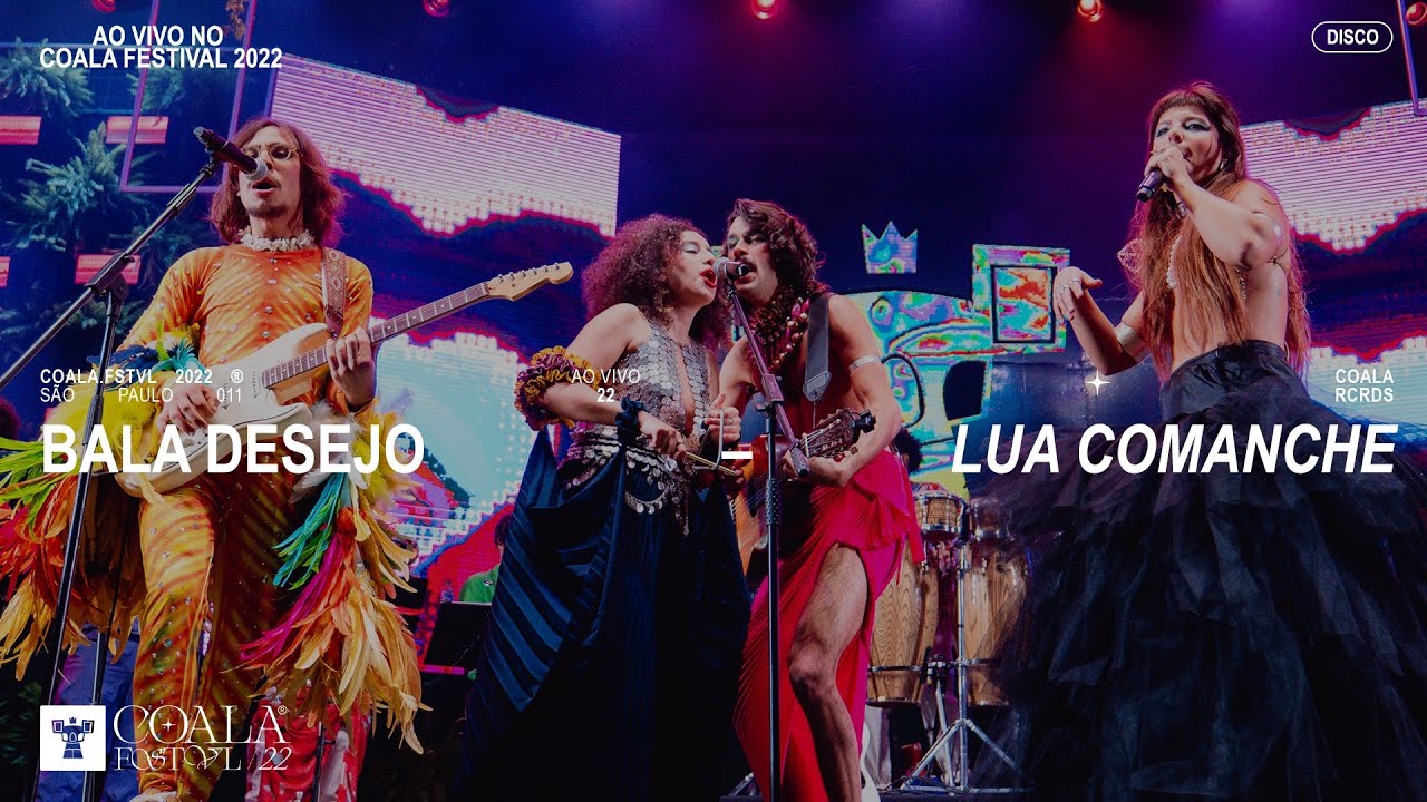 Bala Desejo - Lua Comanche (ao vivo no FESTIVAL COALA 22’)