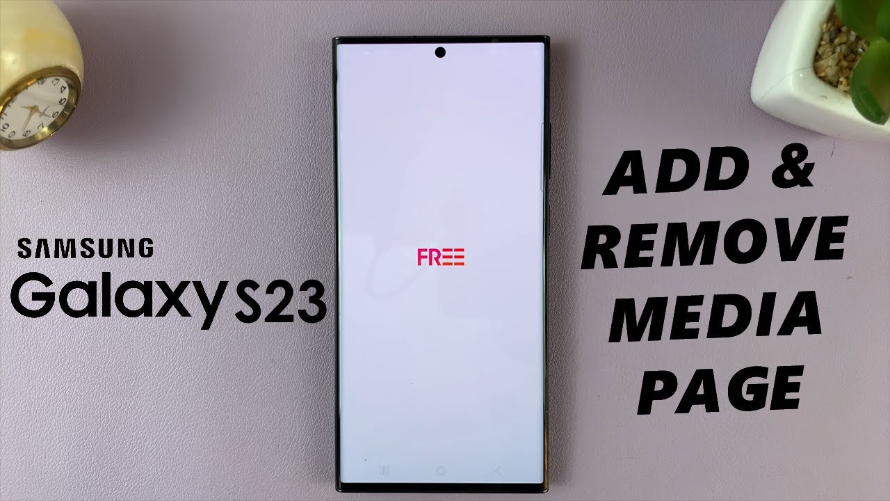 How To Add / Remove Media Page On Home Screen Of Samsung Galaxy S23, S23+ and S23 Ultra