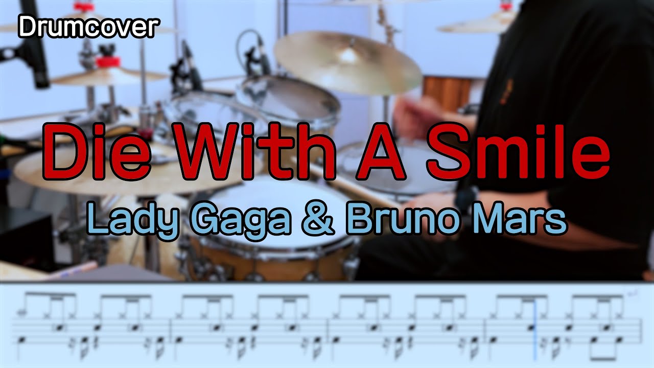 Die With A Smile - Lady Gaga & Bruno Mars/드럼커버/드럼악보/DrumCover/DrumScore(Cover by Kong)