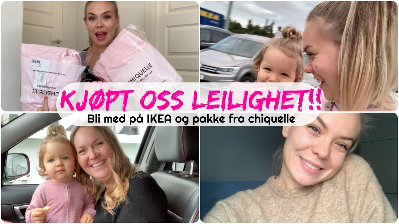 KJØPT LEILIGHET: 6 timer biltur til IKEA + pakke Chiquelle