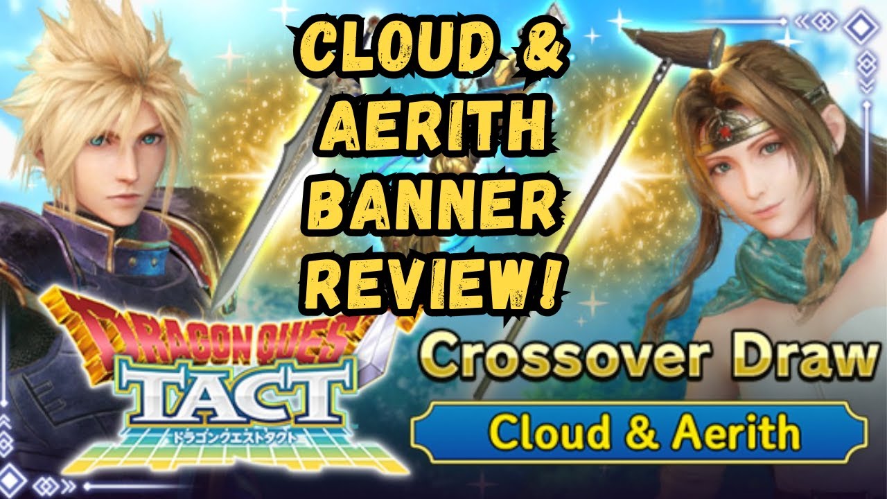 Обзор баннеров Dragon Quest CLOUD и AERITH + обновления контента — FF7 Ever Crisis