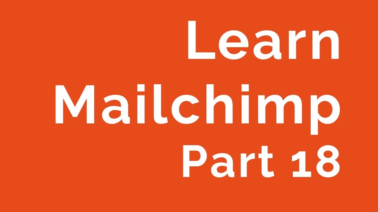 Learn Mailchimp Video 18 of 18 - Reports