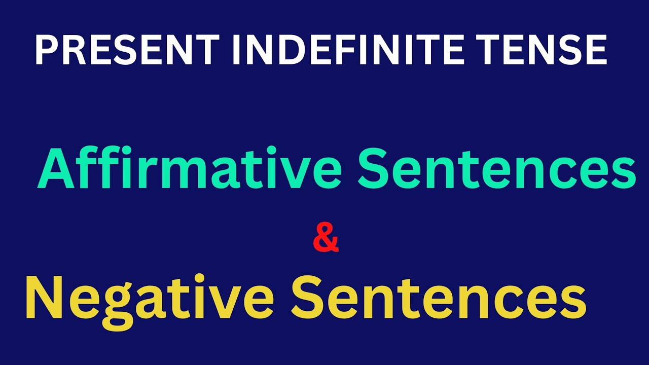 Present Indefinite Tense|Affirmative and Negative Sentences|by OK Sir 