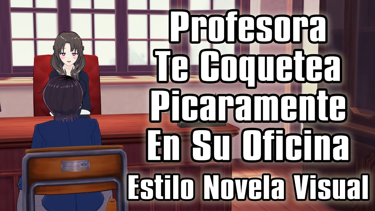 【ASMR】Profesora Te Coquetea Picaramente En Su Oficina [F4M] [Estilo Novela Visual]