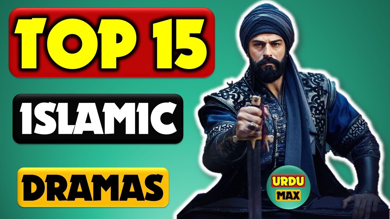 Top 15 Islamic Dramas List | Islamic Turkish Dramas