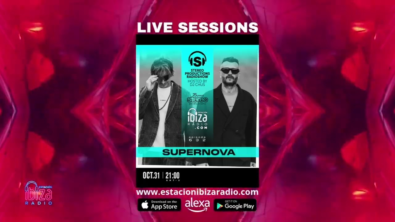 Estacion Ibiza Radio Live Sessions & Stereo Productions Podcast 632 Guest Mix by Supernova