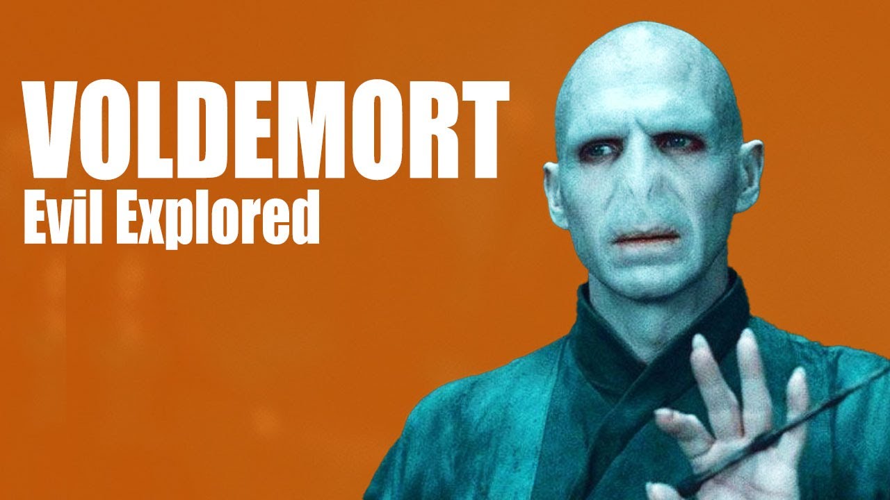 Lord Voldemort’s Evil Explored