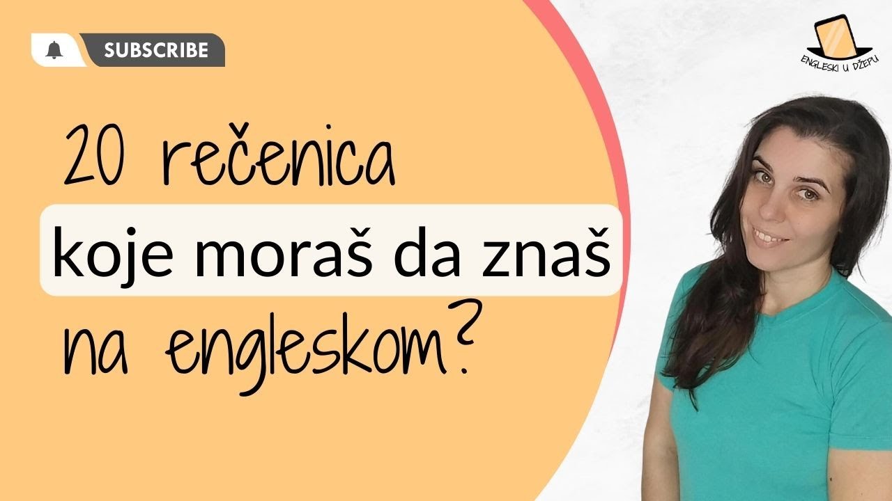 Rečenice na engleskom koje moraš znati