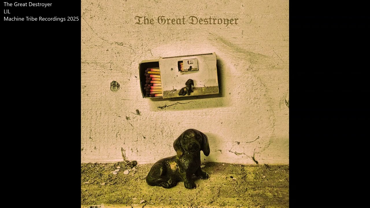 FULL ALBUM: LIL - The Great Destroyer