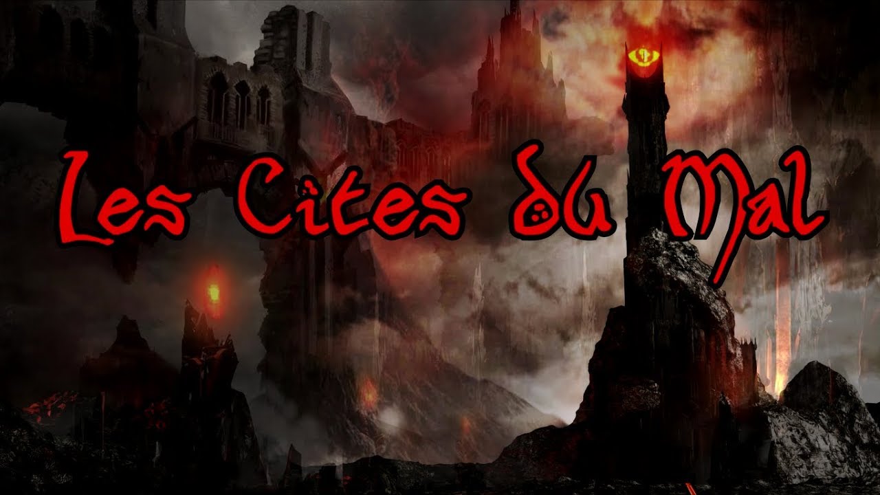 Les Cites du Mal