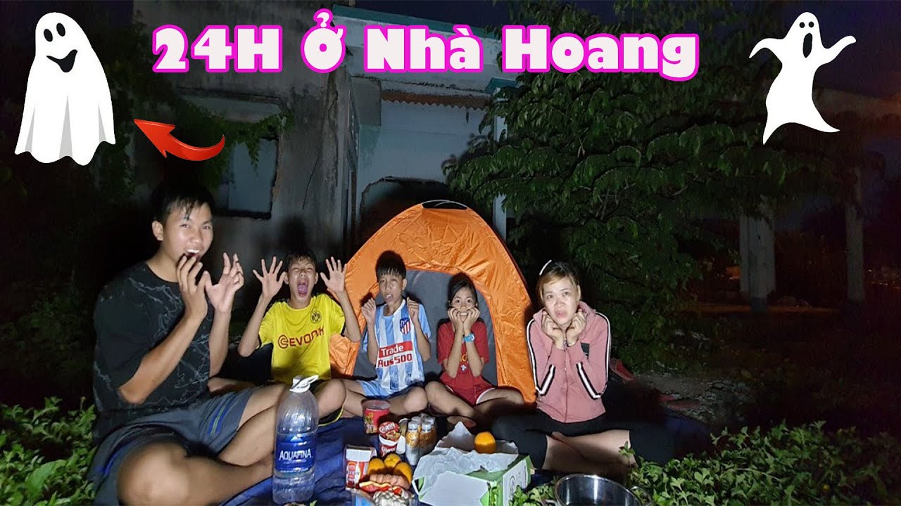 Thử Thách 24H Ở  Nhà Hoang - Khám Phá Nhà Hoang [ trang và vinh ]