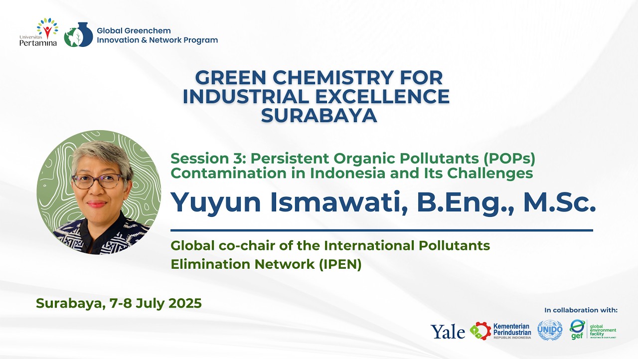 POPs in Indonesia: Regulation, Risk & Challenges – Yuyun Ismawati | GGINP Workshop