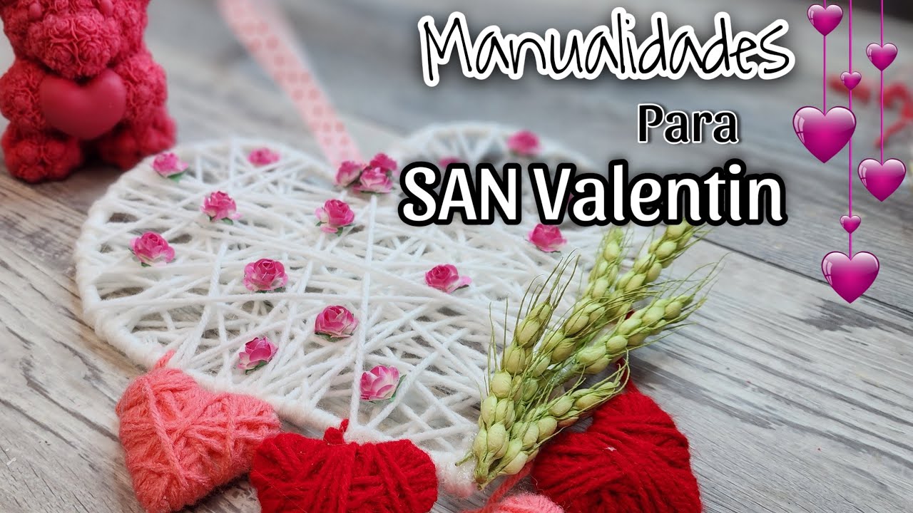 Manualidades Para San Valentin/Amor y Amistad 💕
