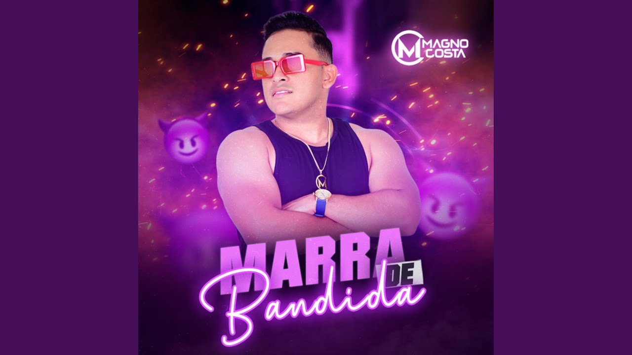 Marra de Bandida (Ao Vivo)