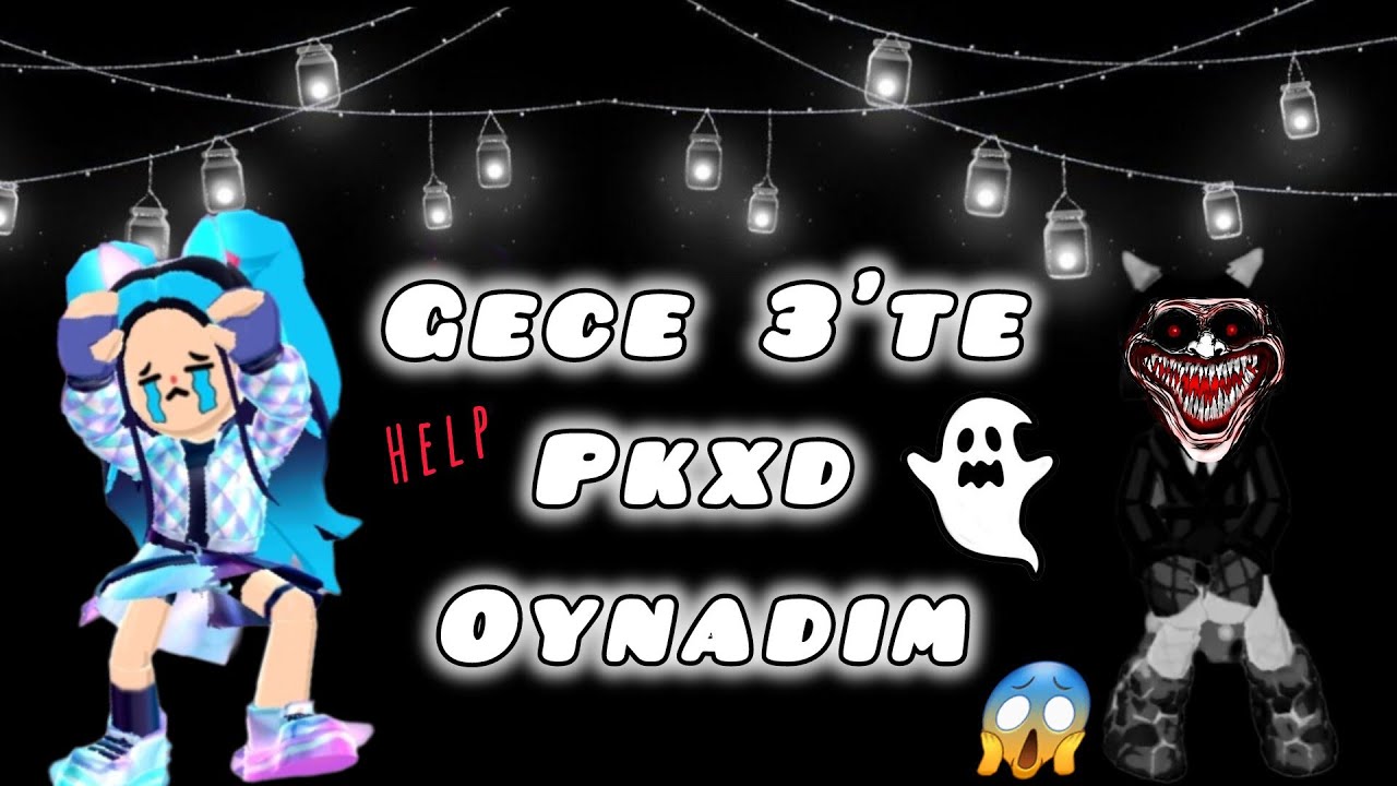 GECE 3' TE PK XD OYNADIM😱!| KORKU DOLU ANLAR #pkxd #keşfetbeniöneçıkar
