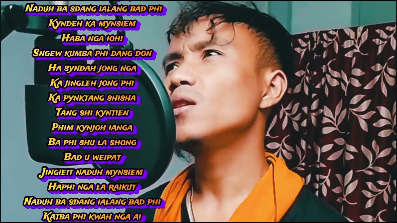JINGIEIT NADUH MYNSIEM || Lyric || Official Music 