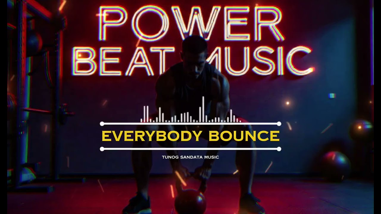 Everybody Bounce - Power Beat (Workout Music) 120-130 bpm