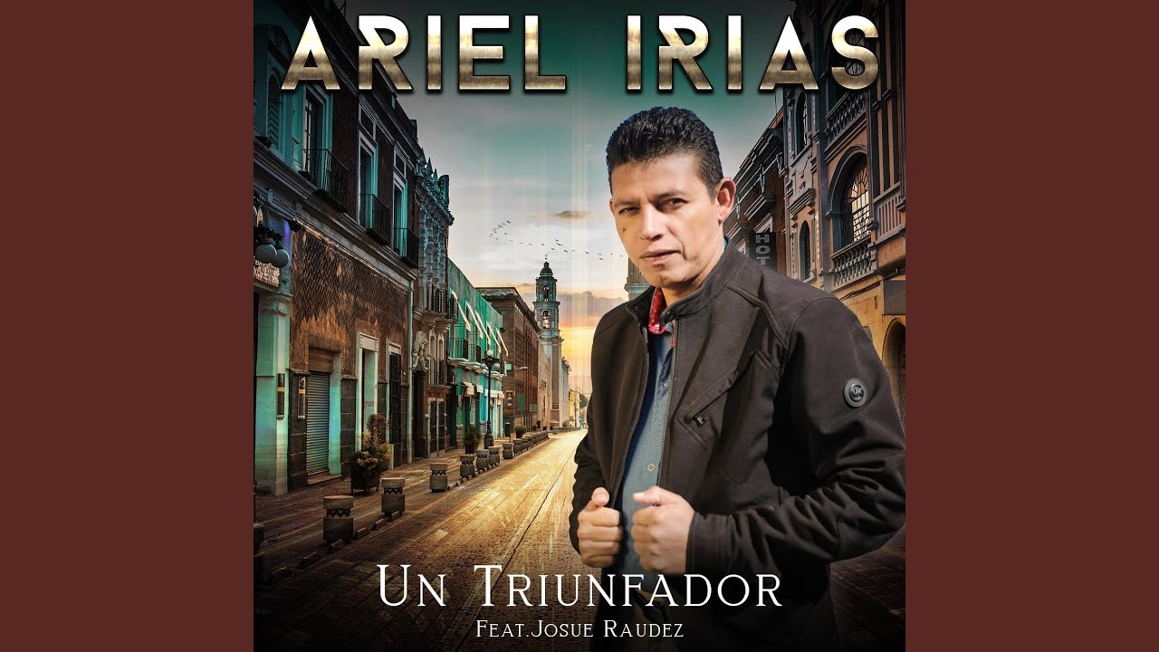 Un Triunfador (feat. Josue Raudez)