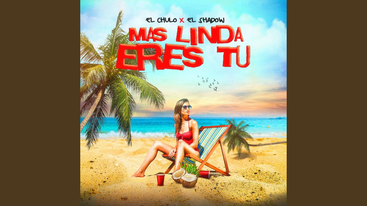 Mas Linda Eres Tu