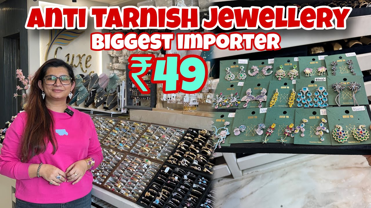 Biggest Importer of Chinese Jewellery | Anti Tarnish Jewellery Earrings | Rings | Luxe Jewels