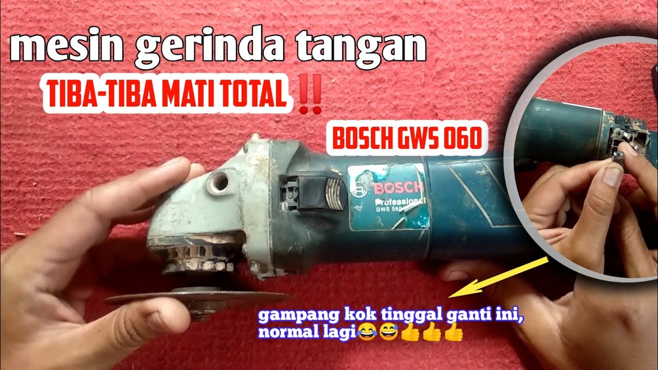 GERINDA BOSCH GWS 060 MATI TOTAL‼️ Ganti Carbon Brush