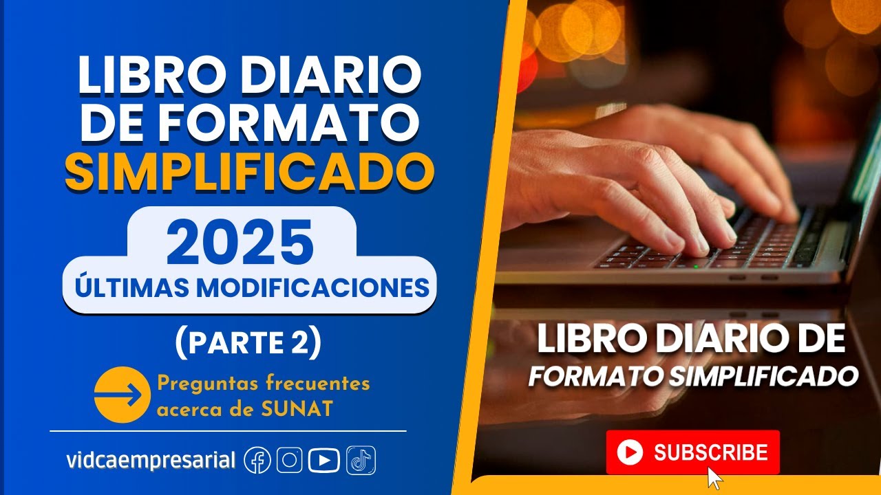🔴 LIBRO DIARIO DE FORMATO SIMPLIFICADO 2025 - Última modificación explicada con casos reales. pt2