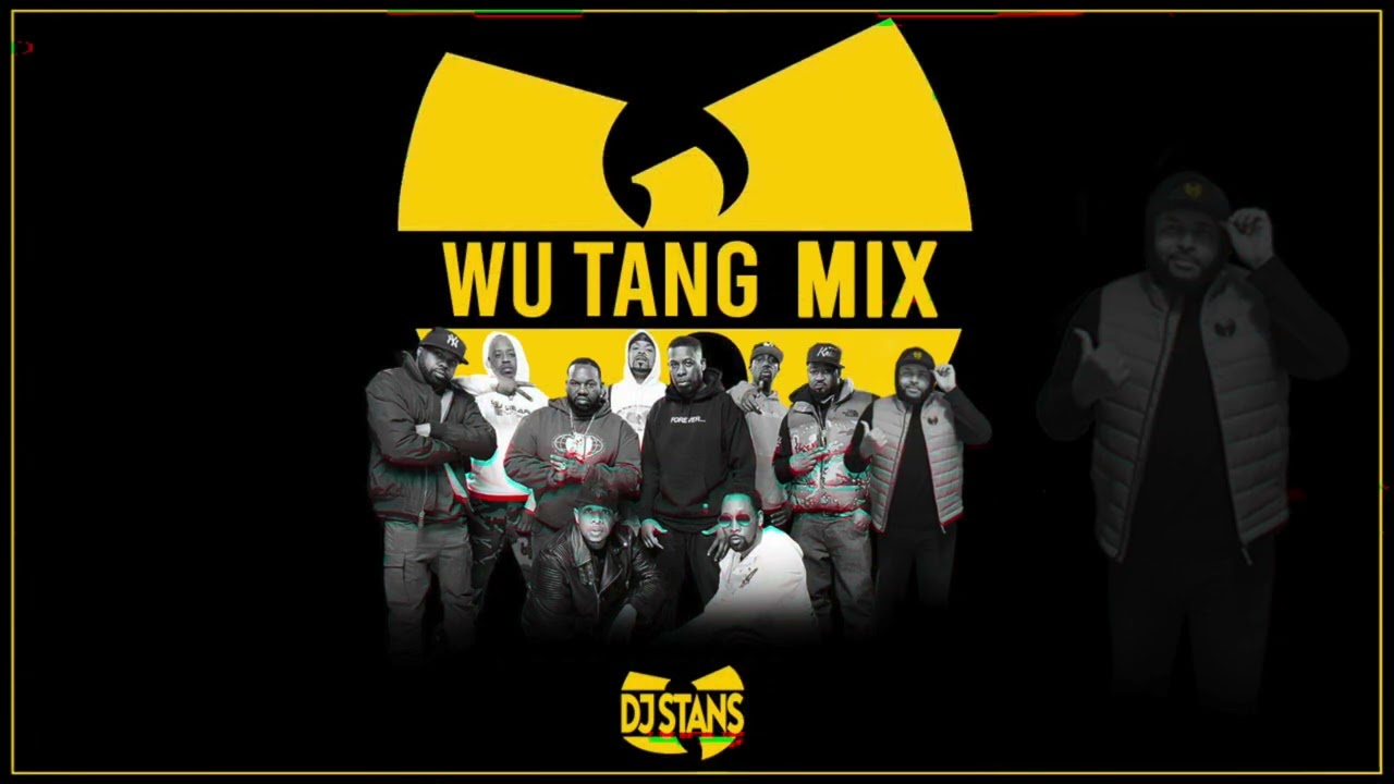 Wu Tang Clan Mixtape I Dj Stans I Wu-Tang Greatest Hits I Wu tang forever 36 chambers