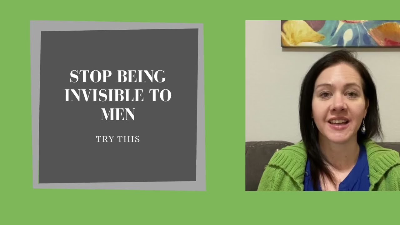 How to Stop Being Invisible to Men - Try This     #Dating #Stopbeinginvisible #datinggoals
