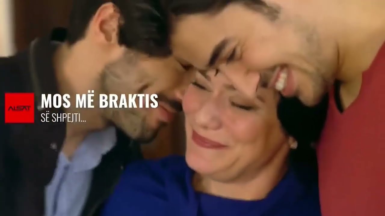 Mos m&euml; Braktis - S&euml; shpejti n&euml; Alsat M