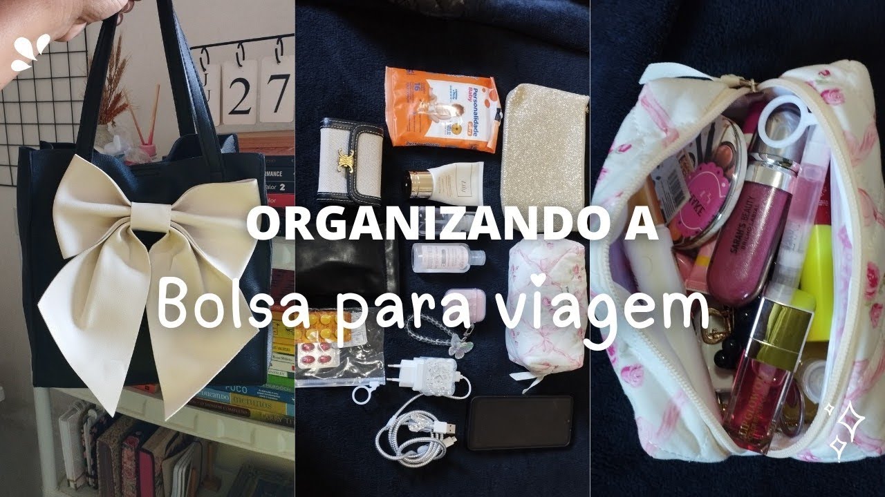 Organizando a bolsa para viagem