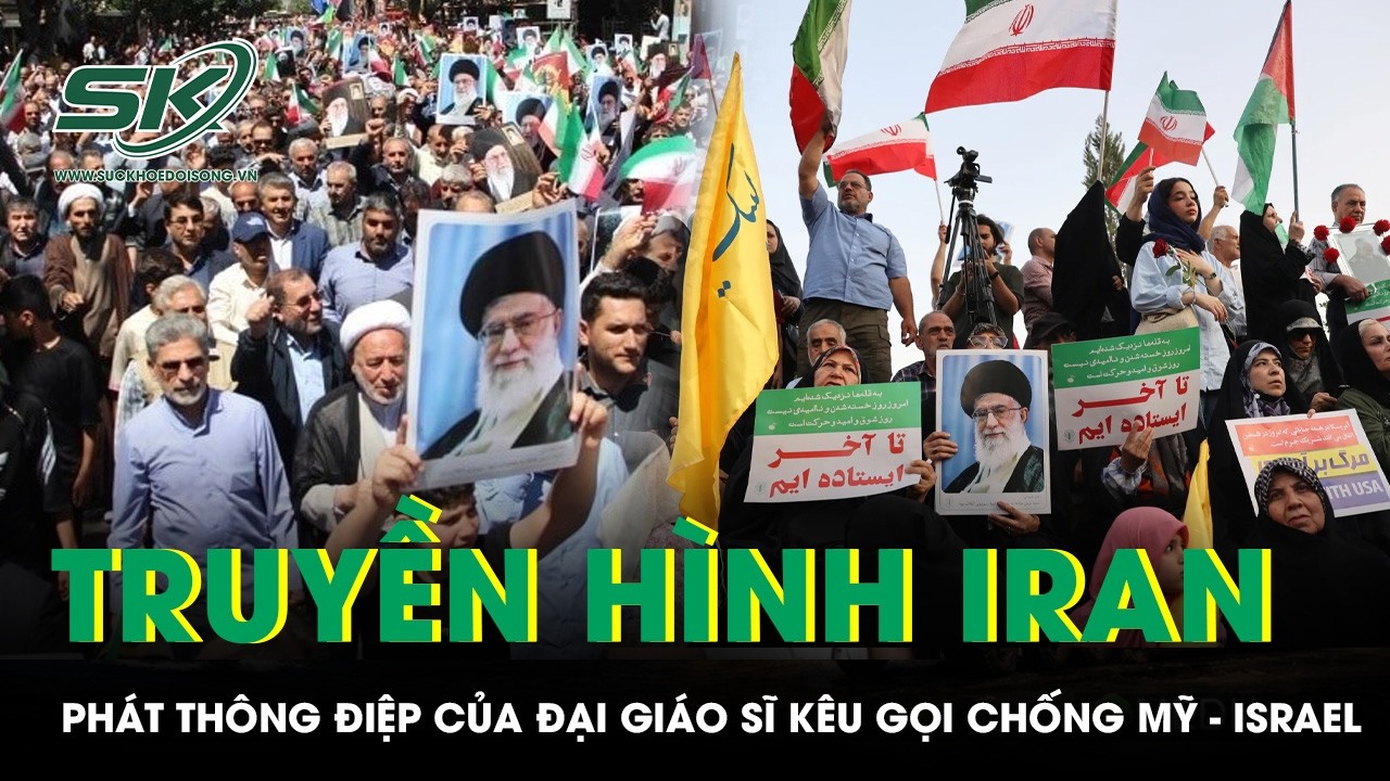 Truyền hình Iran phát lời kêu gọi chấn động của Đại giáo sĩ giữa lúc căng thẳng với Mỹ - Israel