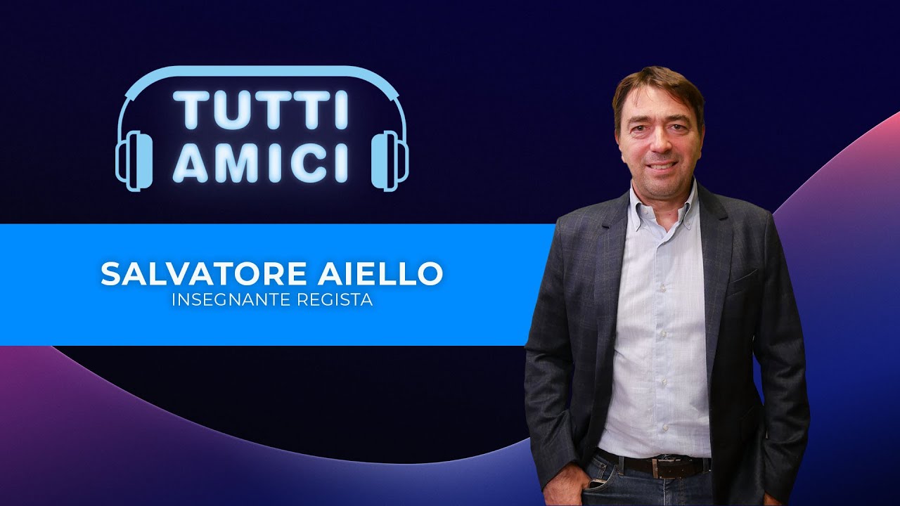 SALVATORE AIELLO - Insegnante regista