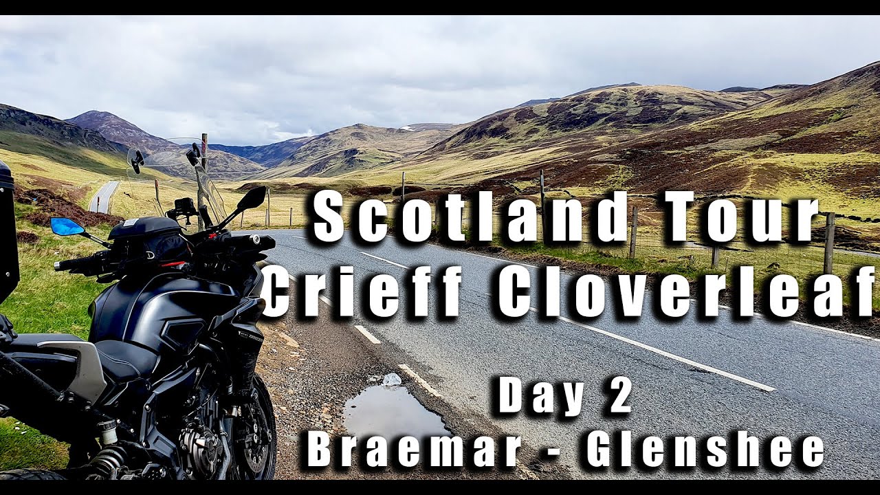 Scotland Motorcycle Tour | Crieff Cloverleaf | Day 2 | Braemar & Glenshee Biking Road  | Tracer 700