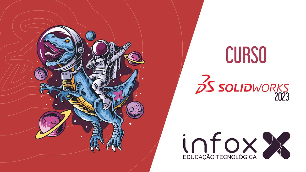SolidWorks 2023 - Cursos Infox