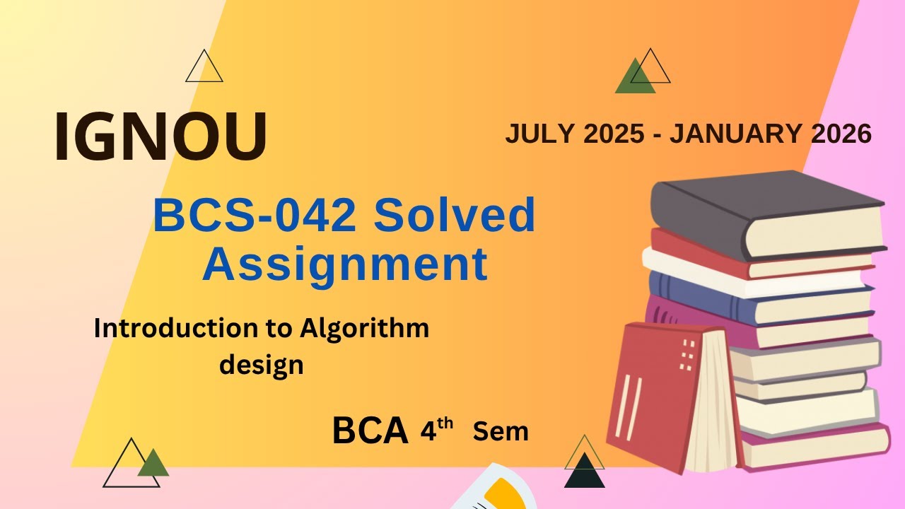 BCS-042 Solved Assignment July-25/Jan-26 | BCA (4th Sem)| IGNOU Assignment Solutions (2025-2026)