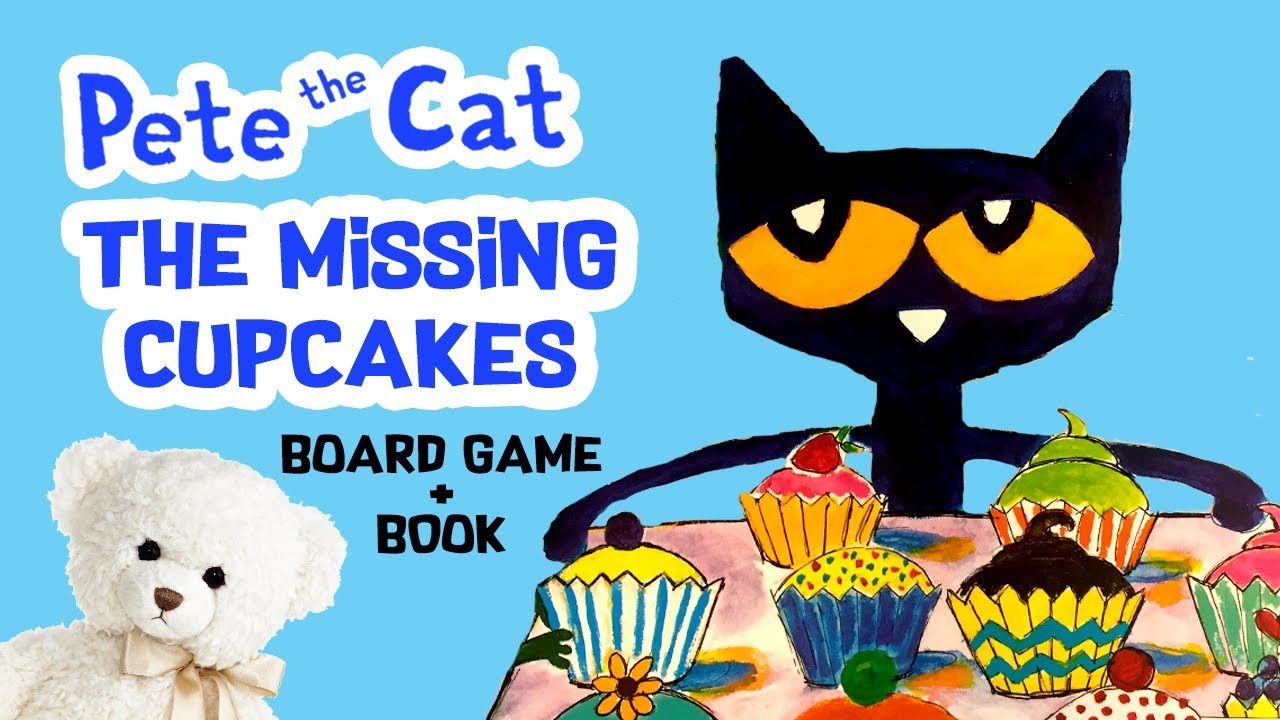 Pete the Cat and the Missing Cupcakes Board Game | Ms. Becky & Bear's Playtime