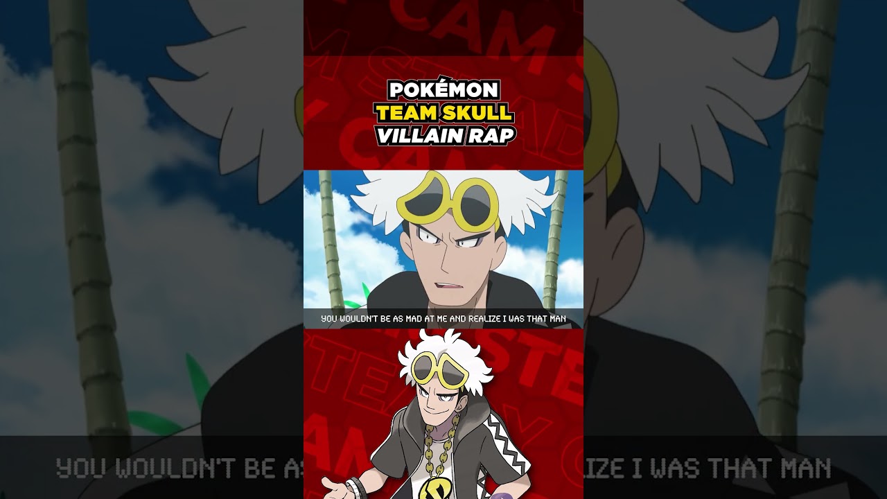 What if TEAM SKULL had a RAP THEME?