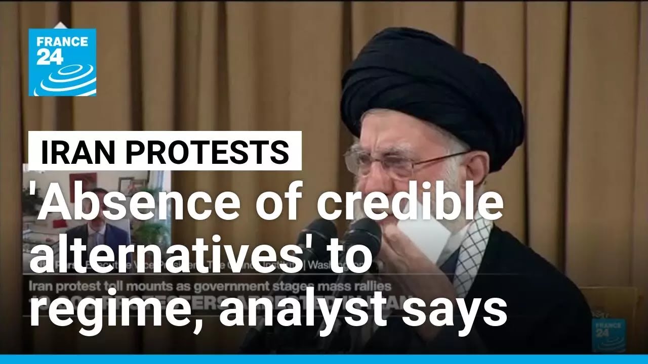 'Absence of credible alternatives' has allowed Iranian regime to survive, analyst says • FRANCE 24
