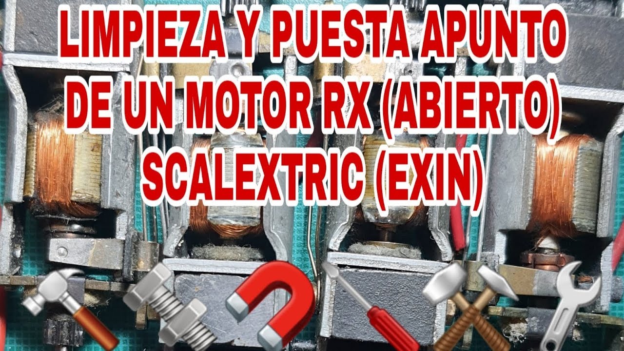 Brico/tutorial...Limpieza y Puesta apunto,Motor Rx ( Abierto),SCALEXTRIC (Exin)😍👍👍