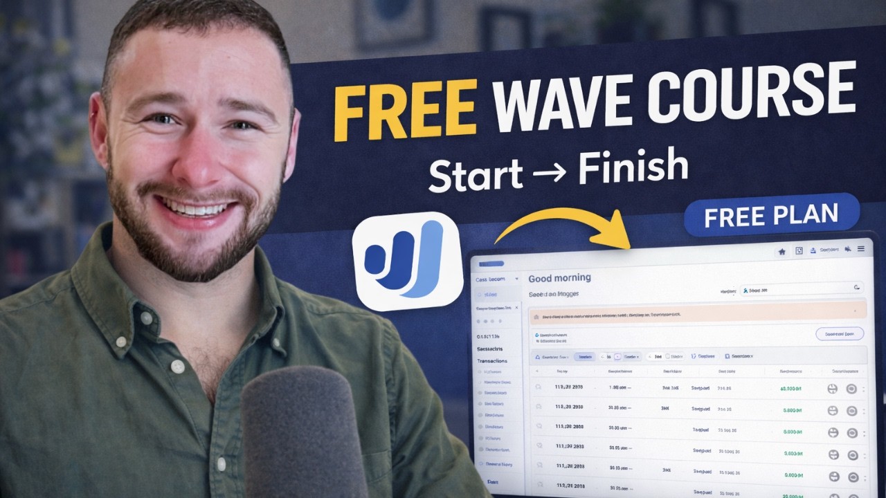 2026 Master Wave Accounting for FREE! Complete Beginner’s Guide to Bookkeeping with Wave (2.5 Hrs)