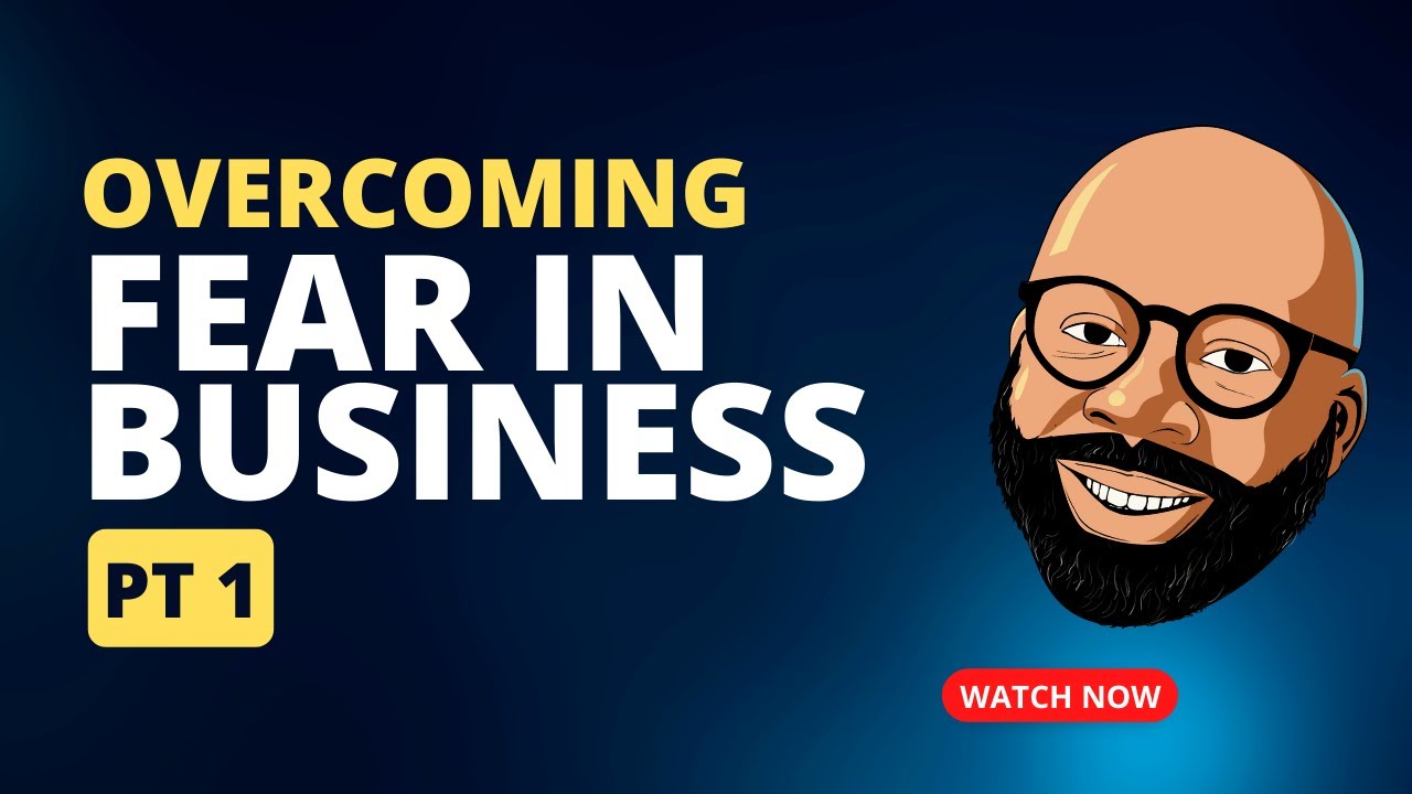 HOW TO OVERCOME FEAR OF FAILURE IN BUSINESS!