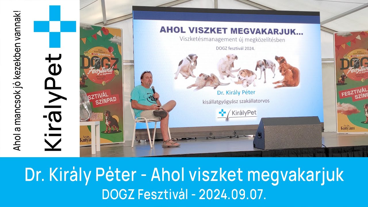 DOGZ Fesztivál - Dr.Király Péter - Ahol viszket megvakarjuk