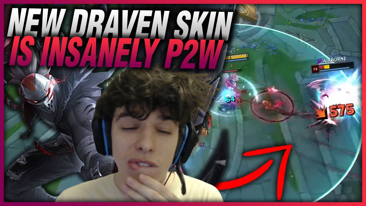NEW DRAVEN SKIN IS PAY TO WIN?? CANT LOSE GAMES?