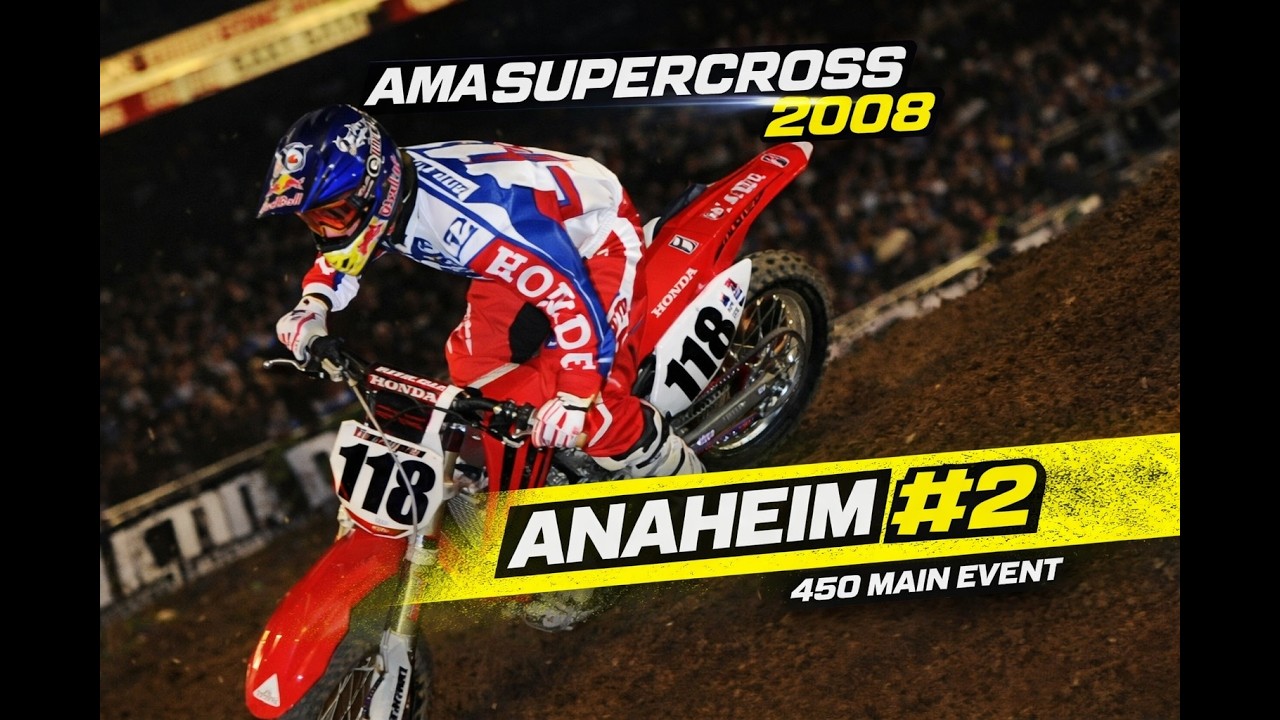 AMA Supercross 2008 - Anaheim #2 - 450cc