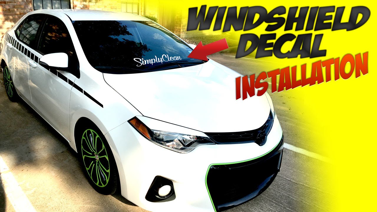Windshield SimplyClean Decal Installation