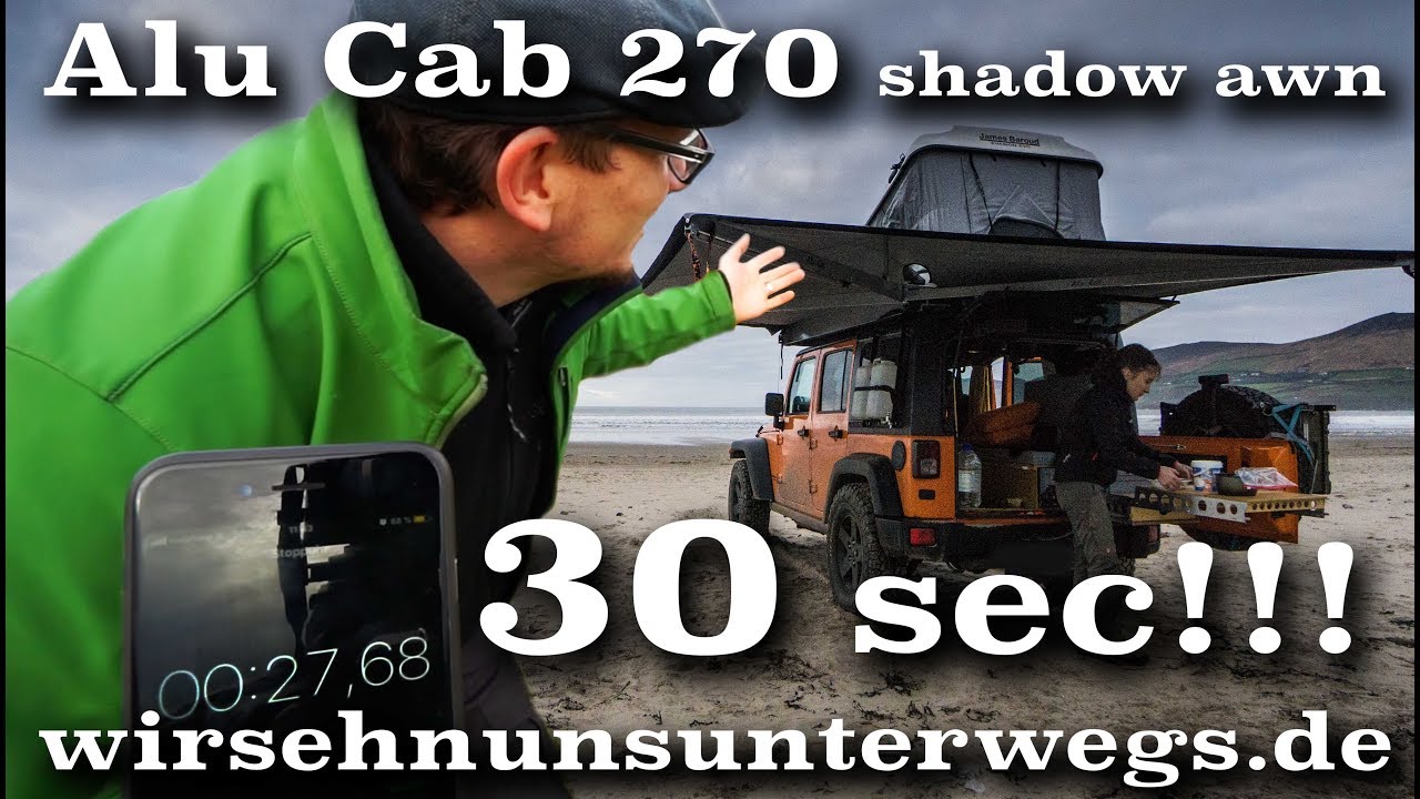 Alu Cab 270 shadow awn, 270°-Markise - 30 sec!!! | wirsehnunsunterwegs.de