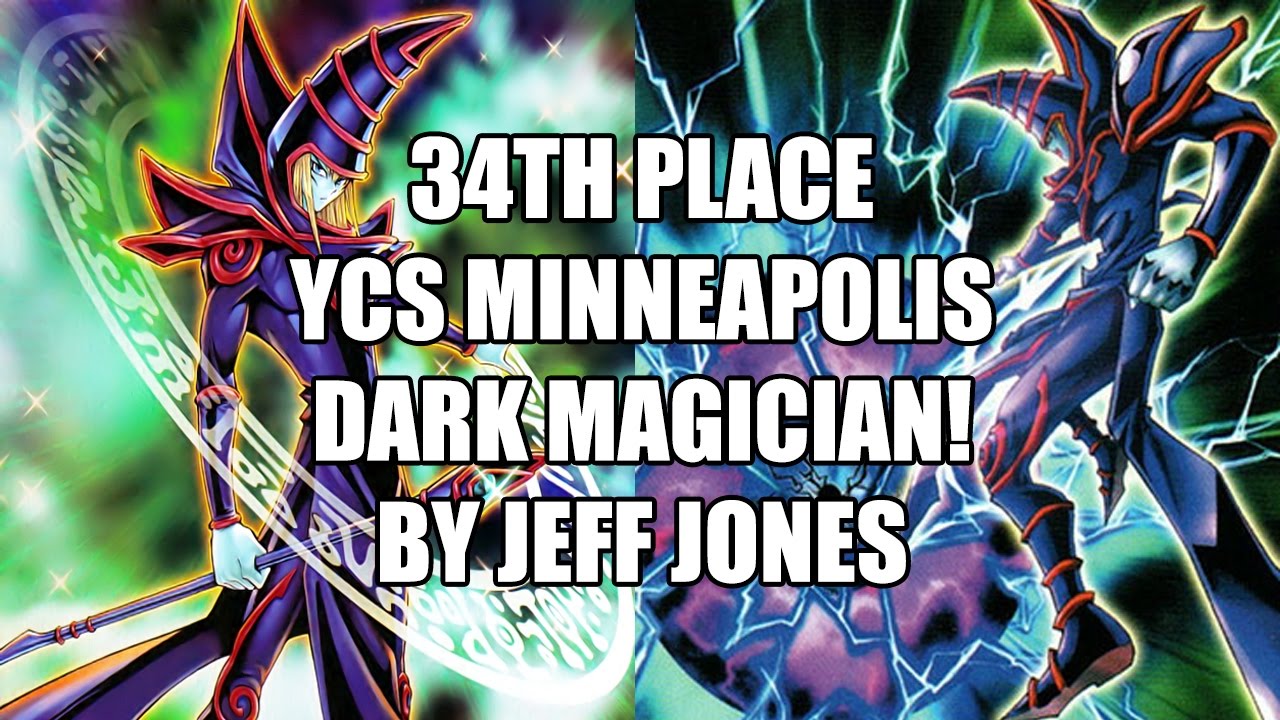 34th Place Dark Magician YCS Minneapolis by Jeff Jones!
